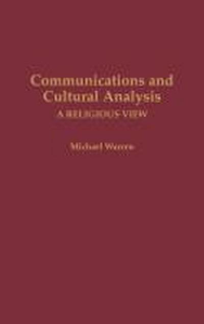 Communications and Cultural Analysis