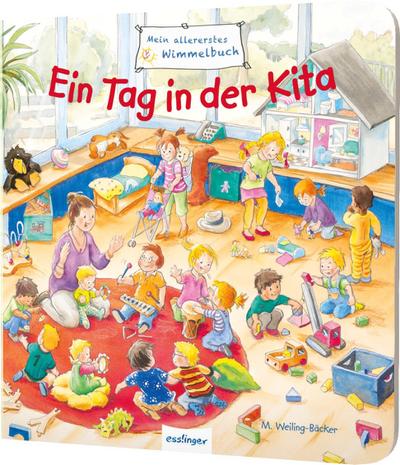 Mein allererstes Wimmelbuch: Ein Tag in der Kita