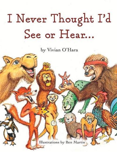 I Never Thought I’d See or Hear...