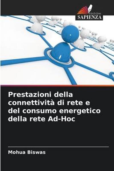 Prestazioni della connettività di rete e del consumo energetico della rete Ad-Hoc