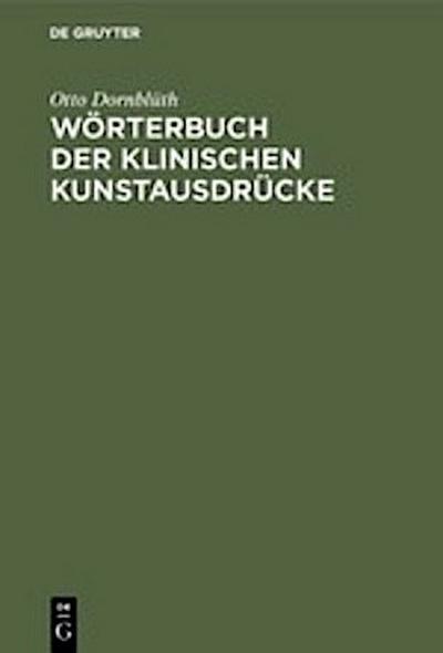 Wörterbuch der Klinischen Kunstausdrücke