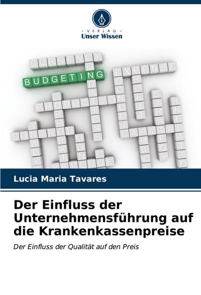 Der Einfluss der Unternehmensführung auf die Krankenkassenpreise