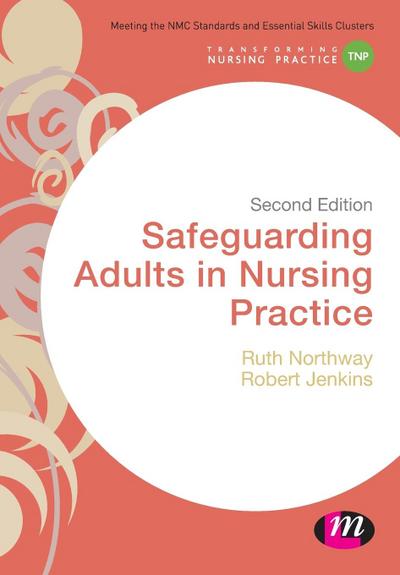 Safeguarding Adults in Nursing Practice