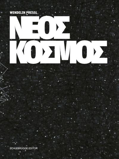 Wendelin Pressl - Neos Kosmos