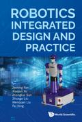 ROBOTICS INTEGRATED DESIGN AND PRACTICE