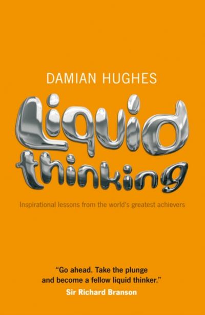 Liquid Thinking