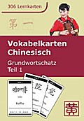 Vokabelkarten Chinesisch. Tl.1