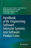 Handbook of Re-Engineering Software Intensive Systems into Software Product Lines