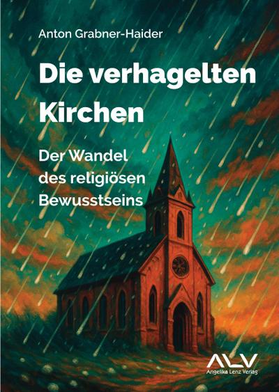 Die verhagelten Kirchen