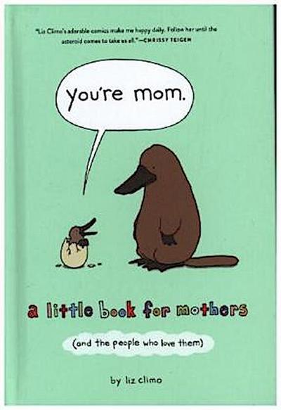 You’re Mom