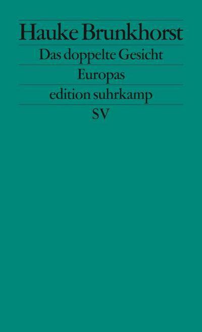 Das doppelte Gesicht Europas