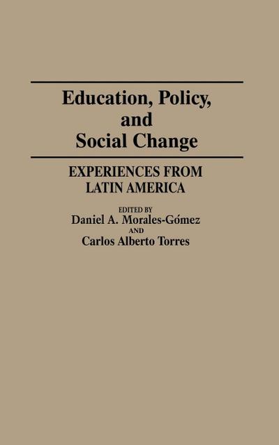 Education, Policy, and Social Change