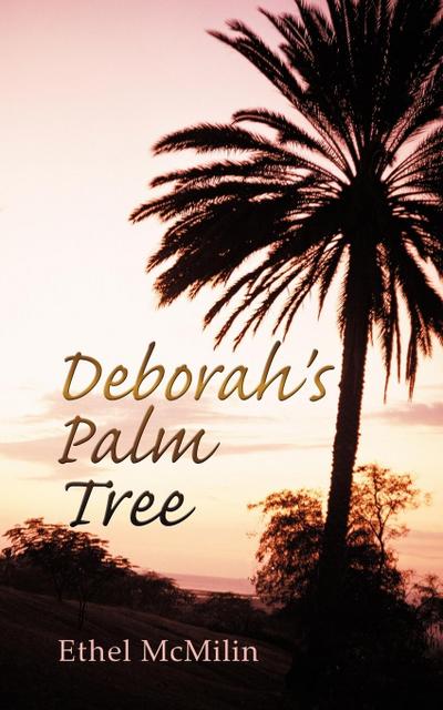 Deborah’s Palm Tree