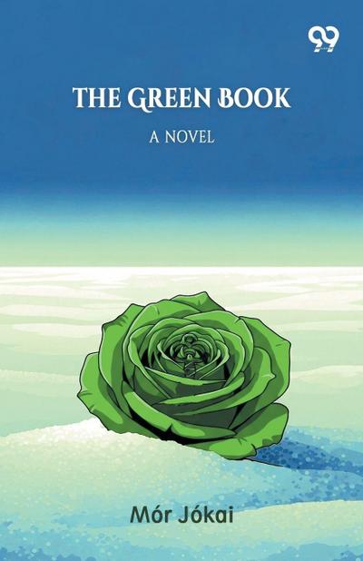 The Green Book A Novel