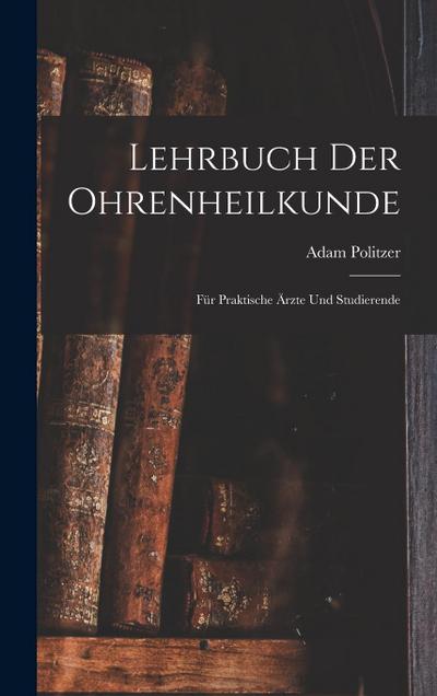 Lehrbuch Der Ohrenheilkunde