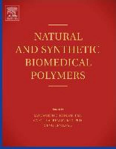 Natural and Synthetic Biomedical Polymers