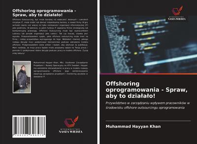 Offshoring oprogramowania - Spraw, aby to dzia¿a¿o!