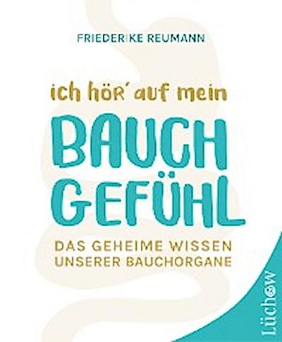 Ich hör’ auf mein Bauchgefühl