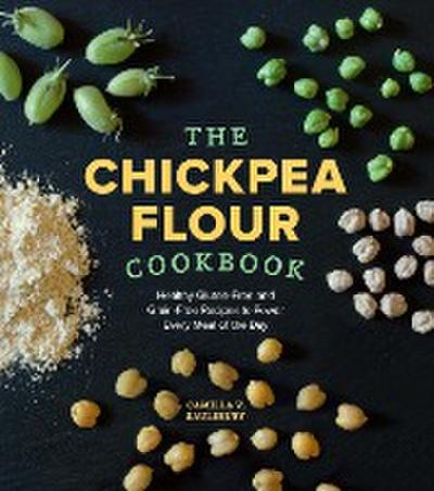 Chickpea Flour Cookbook