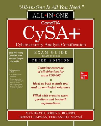CompTIA CySA+ Cybersecurity Analyst Certification All-in-One Exam Guide, Third Edition (Exam CS0-003)