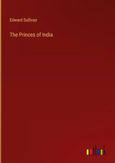 The Princes of India