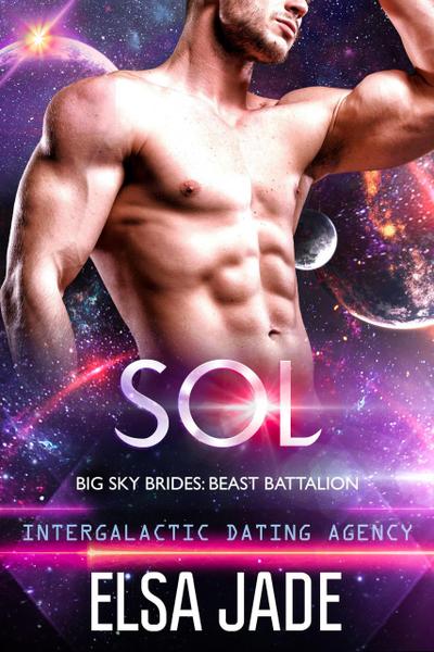 Sol: Intergalactic Dating Agency (Beast Battalion, #2)