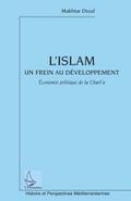 L’islam un frein au developpement - economie politique de la