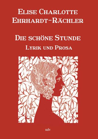 Die schöne Stunde