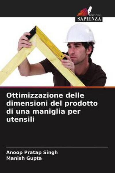 Ottimizzazione delle dimensioni del prodotto di una maniglia per utensili