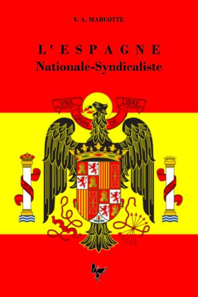 L’Espagne Nationale-syndicaliste