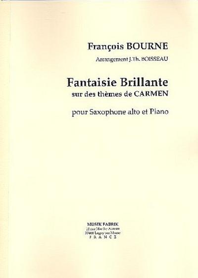 Fantaisie brillant sur des thèmes de Carmen de Georges Bizetpour saxophone alto et piano