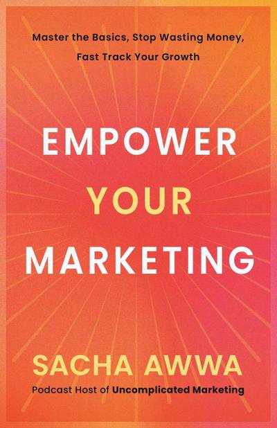 Empower Your Marketing