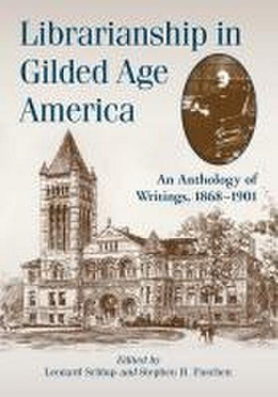 Librarianship in Gilded Age America