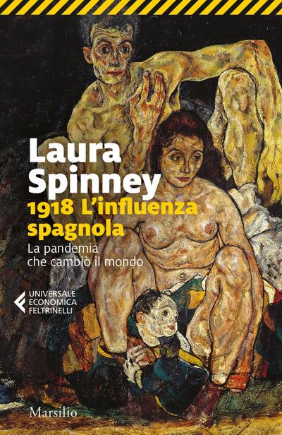 1918. L’influenza spagnola. La pandemia che cambiò il mondo