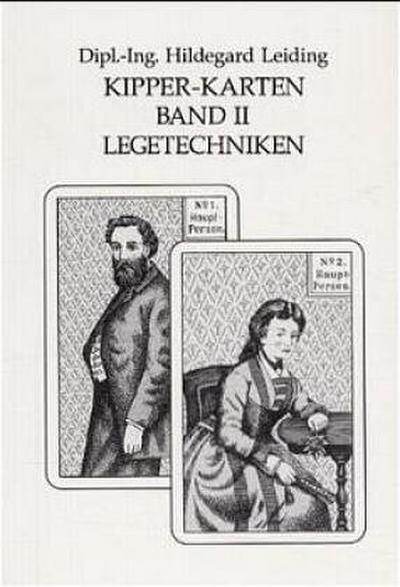 Kipper-Karten Buch 2. Legetechniken - Dipl. -Ing. Hildegard Leiding
