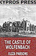 The Castle of Wolfenbach