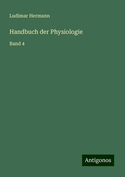 Hermann, L: Handbuch der Physiologie