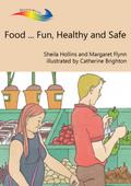 Food... Fun, Healthy and Safe