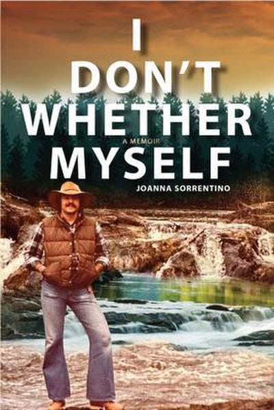 I Don’t Whether Myself