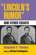 &quote;Lincoln’s Humor&quote; and Other Essays