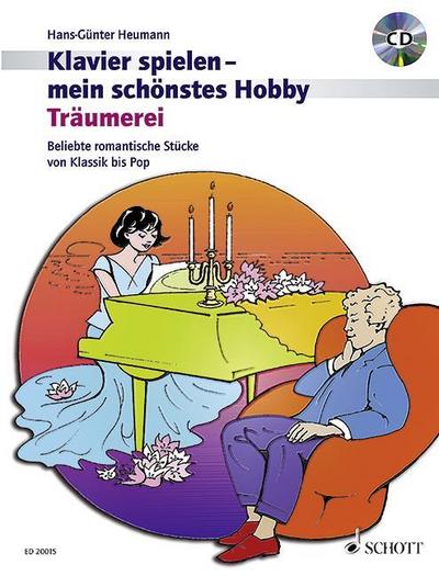 Klavierspielen, mein Schönstes Hobby - Träumerei