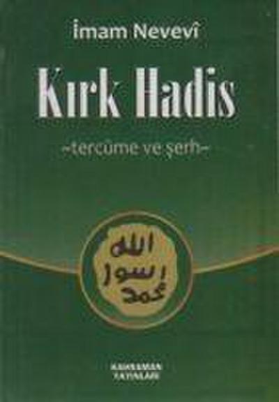 Kirk Hadis Tercüme ve Serh Cep Boy