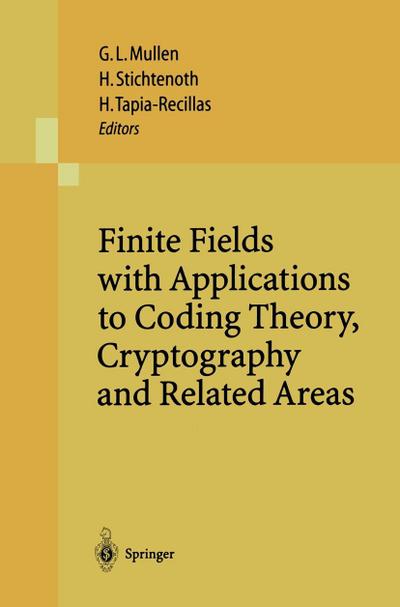 Finite Fields with Applications to Coding Theory, Cryptography and Related Areas