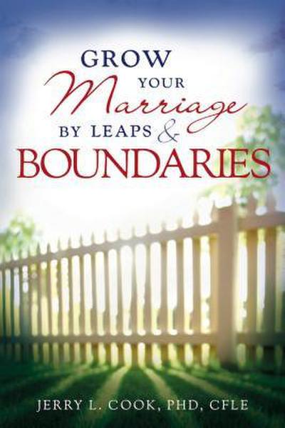 Grow Your Marriage by Leaps & Boundaries