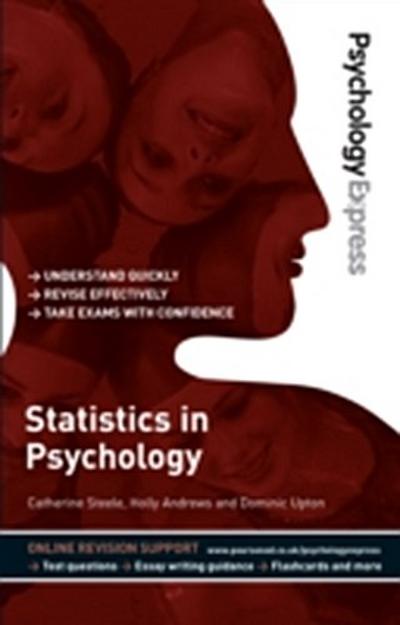 Psychology Express: Statistics and SPSS eBook (Undergraduate Revision Guide)