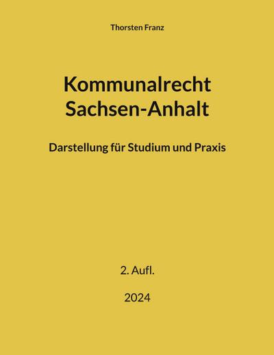 Franz, T: Kommunalrecht Sachsen-Anhalt