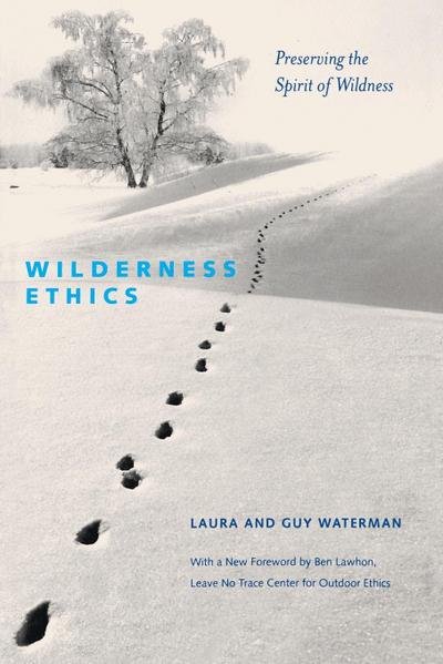 Wilderness Ethics