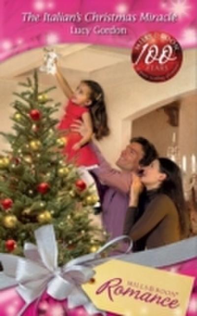 Italian’s Christmas Miracle (Mills & Boon Romance) (Heart to Heart, Book 21)