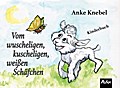 Vom wuscheligen, kuscheligen, weißen Schäfchen