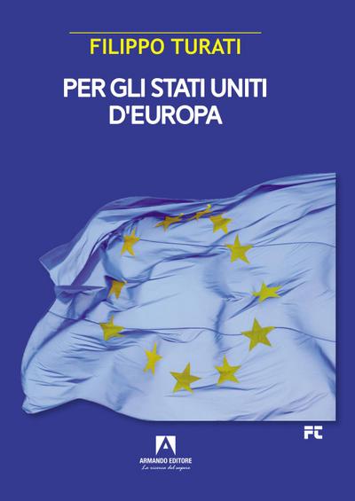 Per gli Stati Uniti d’Europa